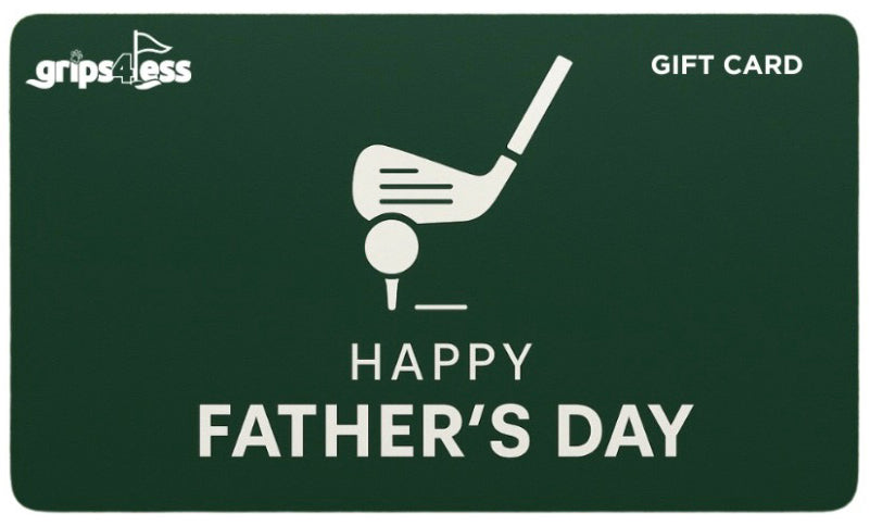 Happy Father's Day - Grips4less Gift Card